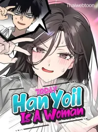 ปกมังงะ Today, Han Yoil Is A Woman - สวยเองนักเลงพอ