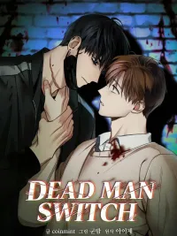 ปกมังงะ Dead Man Switch - ฝ่าวิกฤตปิดสวิตช์ตาย