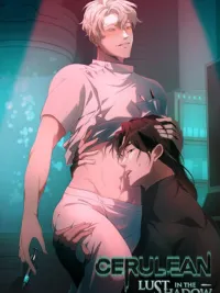 ปกมังงะ Cerulean: Desire in the shadows - เซรูเลียน: แรงปรารถนาในเงามืด