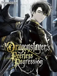 ปกมังงะ A Dragonslayer's Peerless Regression - การกลับมาของผู้ล้มเหลวแห่งตระกูลนักล่ามังกร
