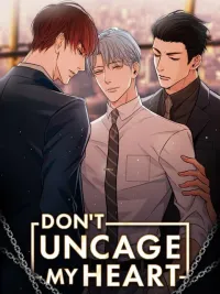 ปกมังงะ Don't Uncage My Heart - อย่าปล่อยหัวใจให้เป็นอิสระ