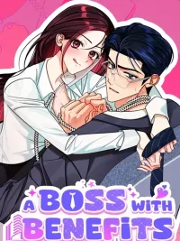 ปกมังงะ A Boss With Benefits - เจ้านายสุดฮอต...พร้อมสิทธิพิเศษสุดลับ