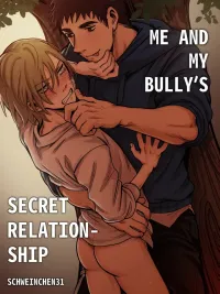 ปกมังงะ Me and My Bully's Secret Relationship - ความลับของฉันกับนายคนขี้บู้บี้