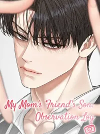 ปกมังงะ My Mom's Friend's Son - อัตรายลูกชายเพื่อนแม่